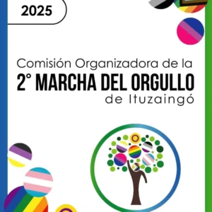 🌈2° MARCHA DEL ORGULLO🌈 ITUZAINGÓ 2025 ¡ORGULLO ES COMUNIDAD Y LUCHA! La 2° MARCHA DEL ORGULLO DE ITUZAINGÓ 2025 se realizará el segundo sábado de noviembre. Está organizada de forma totalmente autogestiva por colectivas y organizaciones LGTTBIQNB+ de distintos puntos del oeste de la Provincia de Buenos Aires, con base en el distrito de Ituzaingó. Nuestro objetivo es visibilizar las realidades de nuestra comunidad en los territorios en donde habitamos y desarrollamos nuestras vidas. Es una jornada llena de propuestas y actividades con Feria Diversa Autogestiva, Exposiciones, Radio Abierta, Desfiles y Sorteos. En este contexto de ajuste feroz, violencia y propagación de los discursos de odio queremos decir: ¡ACÁ ESTAMOS, ACÁ SOMOS, ORGULLO ES COMUNIDAD Y LUCHA! Si querés sumarte a la Comisión, te esperamos en nuestras reuniones; seguinos en las redes. Y EN NOVIEMBRE MARCHAMOS JUNTES, ORGANIZADES Y ORGULLOSES 🏳️‍🌈🏳️‍⚧️💜💚🔥🇦🇷 Comisión Organizadora de la Marcha del Orgullo Ituzaingó 2025