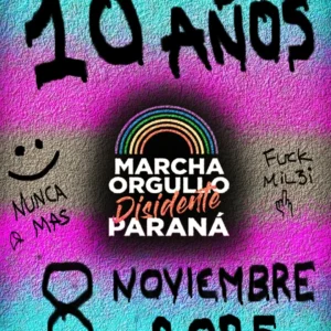🏳️🌈AGENDÁ🏳️⚧️ Se viene la 10° Marcha del Orgullo Disidente de Paraná 📍 Sábado 8 de noviembre ✊🔥 Retomemos las banderas de ayer, no bajemos los brazos en las luchas de hoy y sigamos batallando por un mañana justo e igualitario.