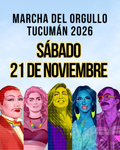 Tucumán Capital - Marcha del Orgullo LGBTIQ+