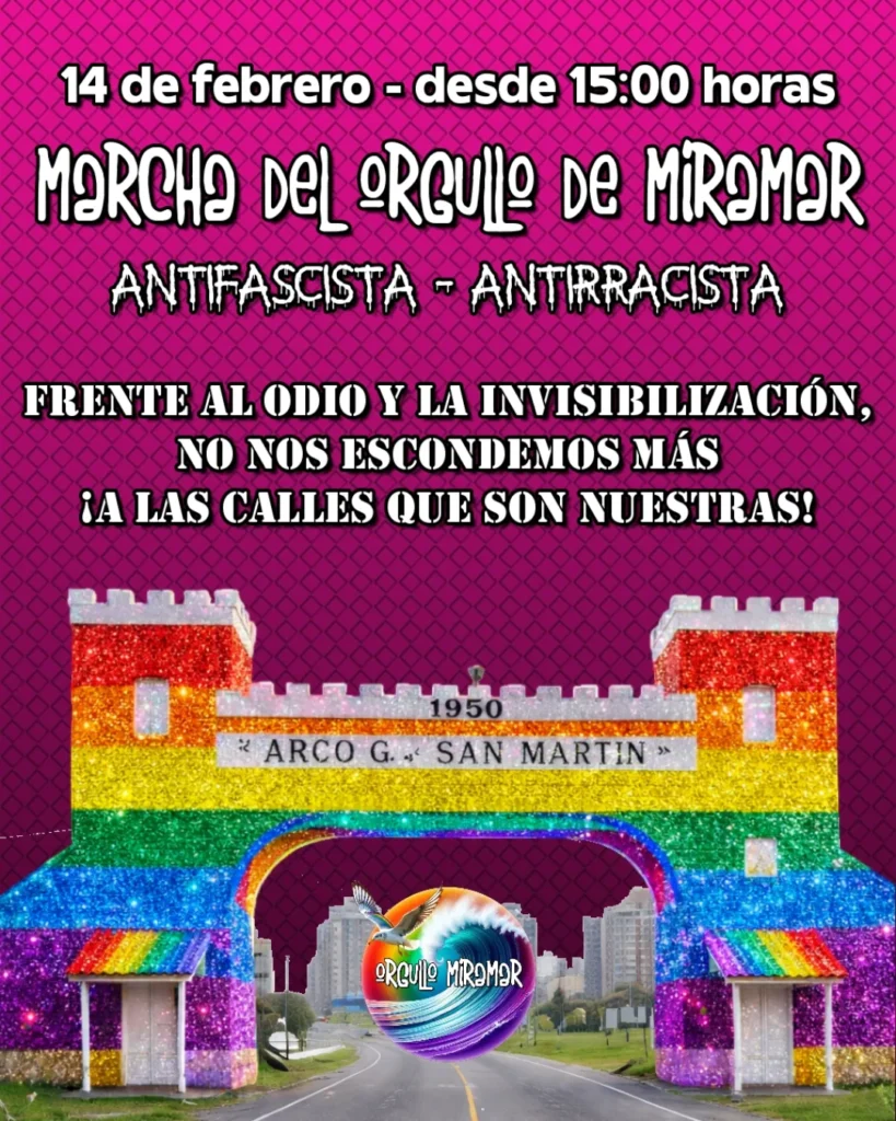¡El 14 de Febrero se realizará la Marcha del Orgullo de Miramar antifascista y antirracista! Nuestra consigna principal es: "Frente al odio y la invisibilización, no nos escondemos más. ¡A las calles que son nuestras!" ¡Les esperamos a todes!