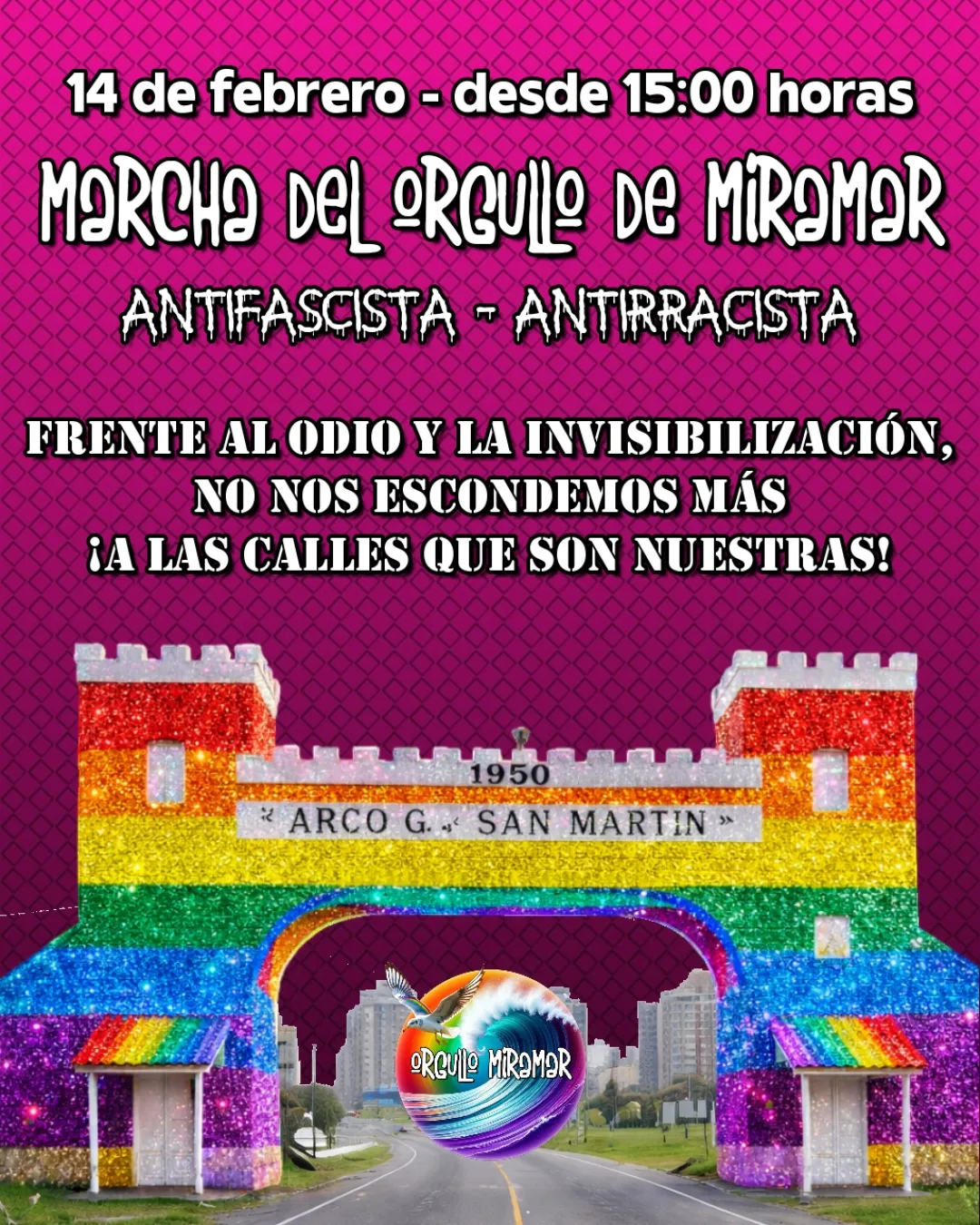 ¡El 14 de Febrero se realizará la Marcha del Orgullo de Miramar antifascista y antirracista! Nuestra consigna principal es: "Frente al odio y la invisibilización, no nos escondemos más. ¡A las calles que son nuestras!" ¡Les esperamos a todes!