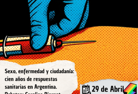Sexo, enfermedad y ciudadanía: cien años de respuestas sanitarias en Argentina.