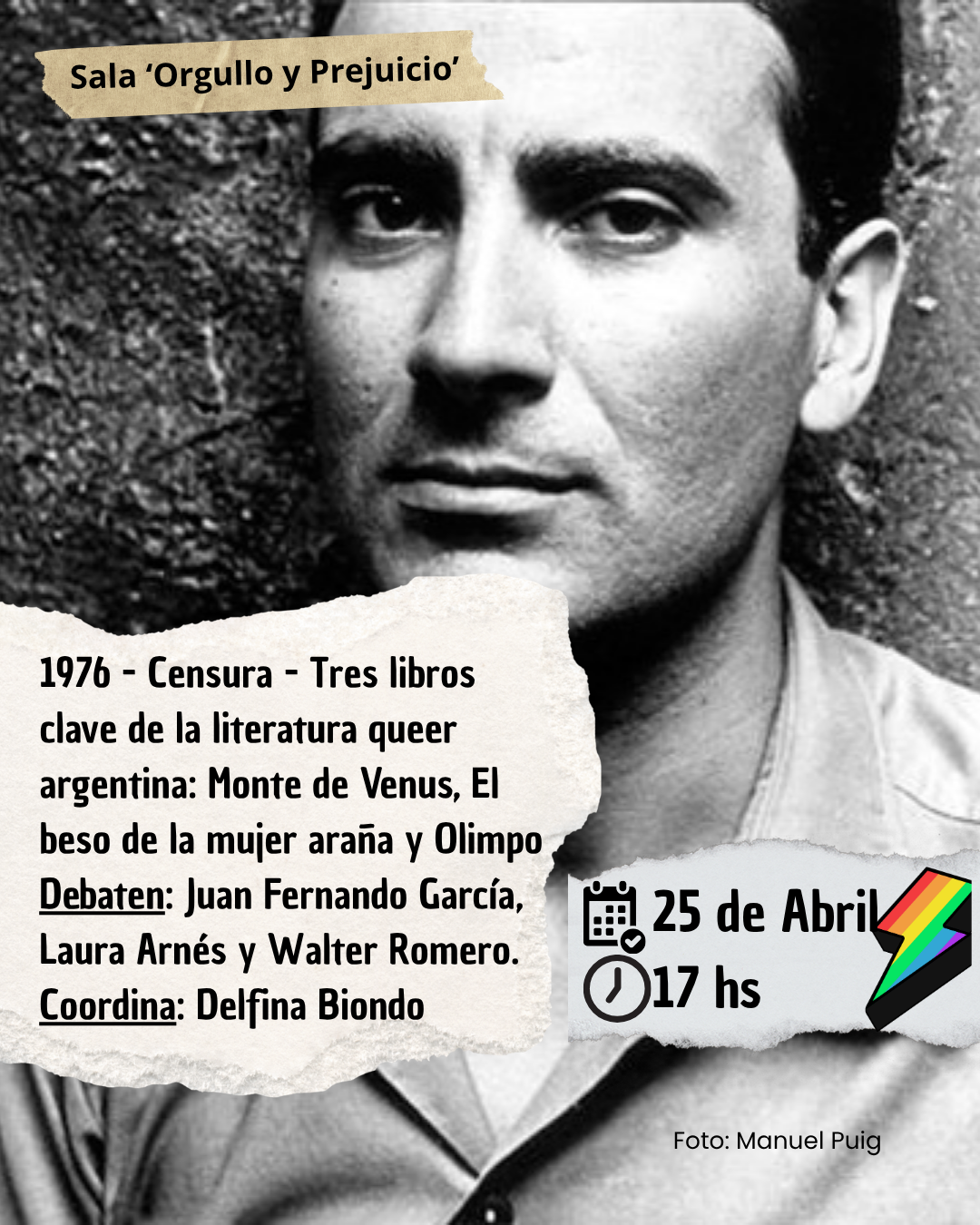 Prohíbese la circulación. En 1976, con la llegada de la última dictadura cívico-militar, se publicaron tres libros clave de la literatura queer argentina: Monte de Venus, El beso de la mujer araña y Olimpo.