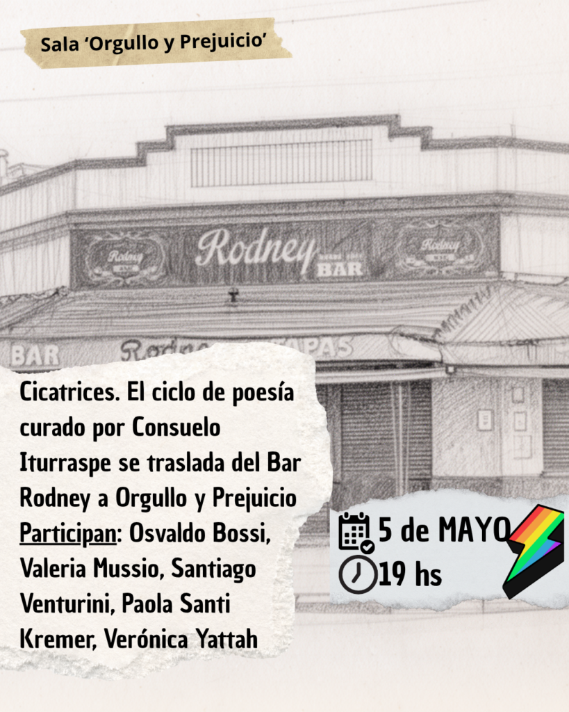 Cicatrices. El ciclo de poesía curado por Consuelo Iturraspe se traslada del Bar Rodney a Orgullo y Prejuicio